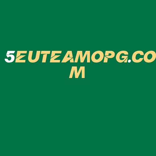 Logo da 5EUTEAMOPG